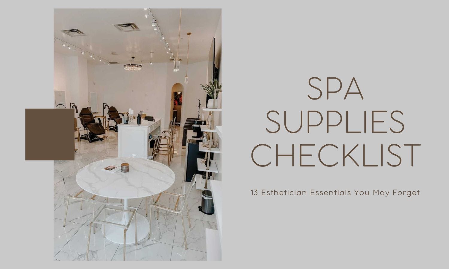 Spa Checklist: 13 Essential Esthetician Supplies You May Forget