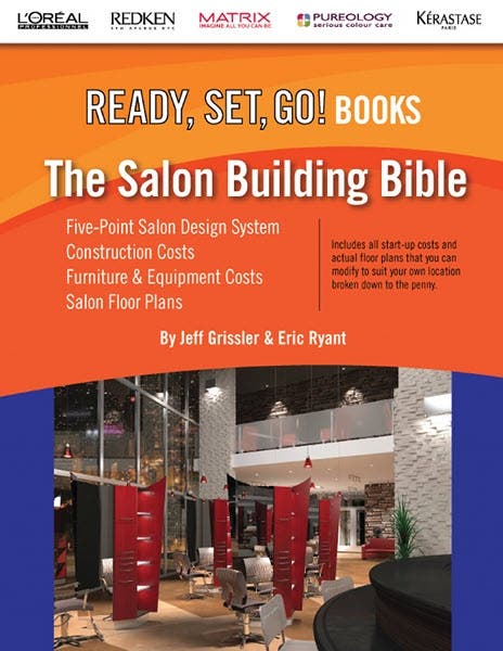 The Salon Building Bible: Ready-To-Use Floor Plans, Designs and Start-up Costs