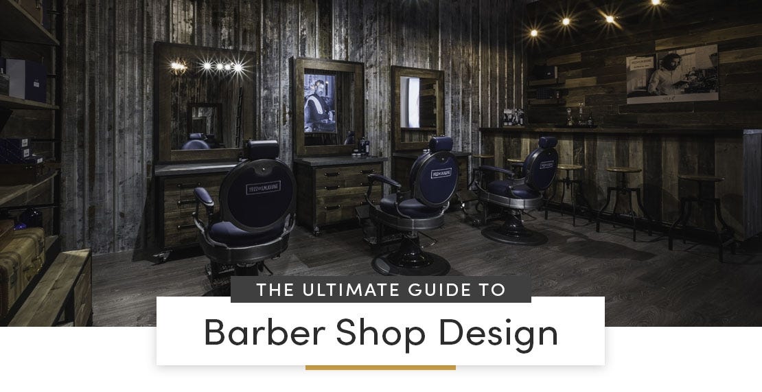 The Ultimate Guide to Barber Shop Design